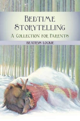 Bedtime Storytelling: Become Your Child's Storyteller