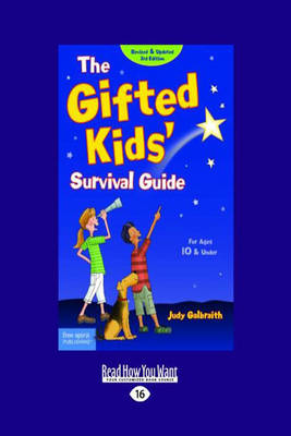 The Gifted Kids' Survival Guide: For Age 10 & Under