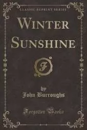 Winter Sunshine (Classic Reprint)