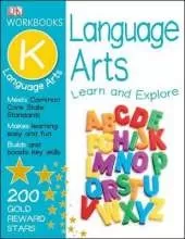 DK Workbooks: Language Arts, Kindergarten: Learn and Explore