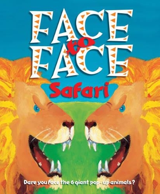 Face to Face Safari