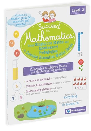 Using Singapore Maths And Montessori Pedagogies To Develop Essential Maths Skills Level 2