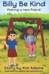 Billy Be Kind: Making A New Friend