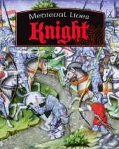 Medieval Lives: Knight