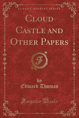 Cloud Castle and Other Papers (Classic Reprint)