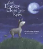 Little Donkey Close Your Eyes