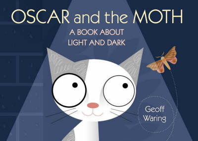 Oscar & The Moth: A Book About Light & D