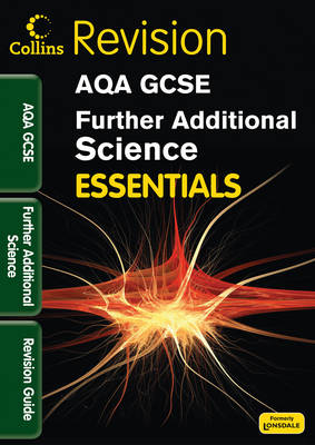 AQA Further Additional Science: Revision Guide