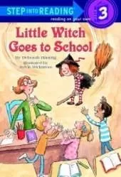 Little Witch Goes to School: A Little Witch Book