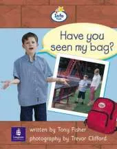 Info Trail Beginner: Have You Seen My Bag? Non-fiction