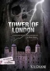 The Tower of London: A Chilling Interactive Adventure