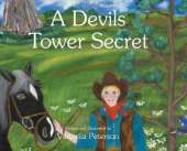 A Devils Tower Secret