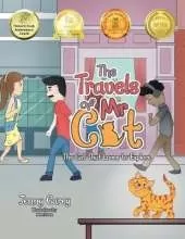 The Travels of Mr Cat: The Cat That Loves to Explore