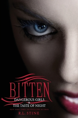 Bitten: Dangerous Girls and the Taste of Night