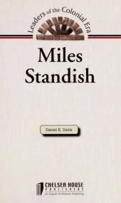 Miles Standish (Leaders of the Colonial Era)