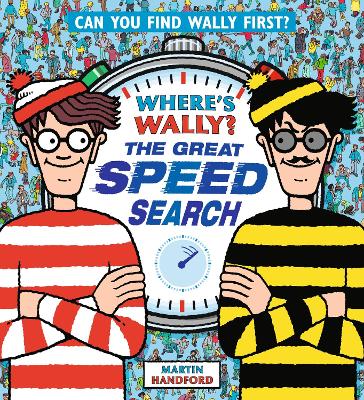 Where's Wally? The Great Speed Search: From the bestselling original search-and-find series, comes a fast-paced, competitive search and find book - the perfect gift for any age!