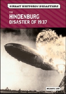 The ""Hindenburg"" Disaster of 1937
