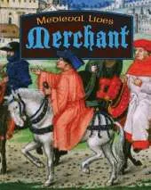 Medieval Lives: Merchant