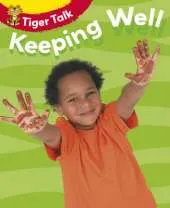Tiger Talk: All About Me: Keeping Well