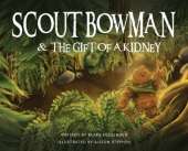 Scout Bowman and the Gift of a Kidney