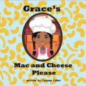 Grace's Mac and Cheese Please: Cooking with Family