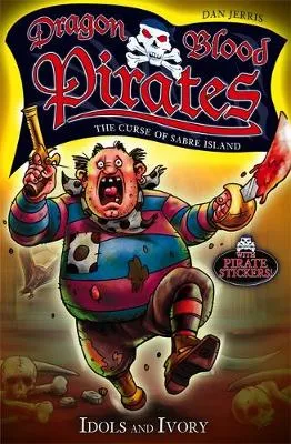 Dragon Blood Pirates: Idols and Ivory: Book 3