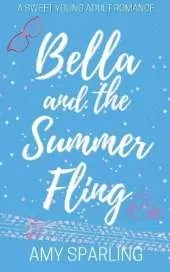 Bella and the Summer Fling