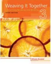 Weaving It Together 3 Connecting Reading and Writing