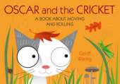 Oscar & The Cricket: A Book About Moving