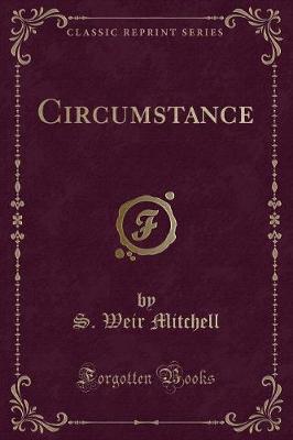 Circumstance (Classic Reprint)