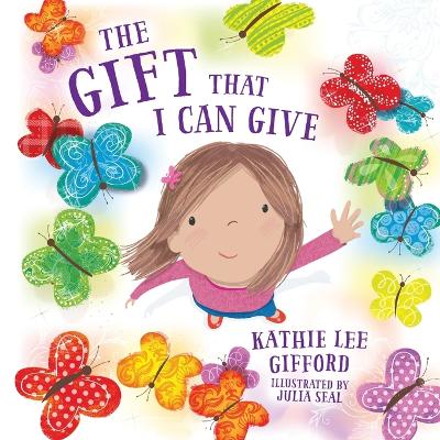 The Gift That I Can Give