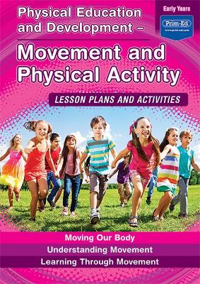 Physical Education and Development - Movement and Physical Activity