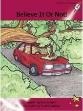 Red Rocket Readers: Advanced Fluency 3 Fiction Set A: Believe It Or Not! (Reading Level 27/F&P Level N)