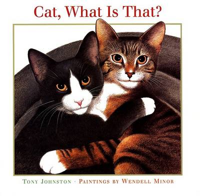 Cat, What is That?