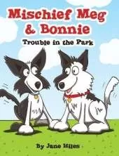 Mischief Meg and Bonnie: Trouble In The Park