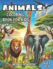 Nepali - English Animals Coloring Book for Kids Ages 4-8: Bilingual Coloring Book with English Translations Color and Learn Nepali For Beginners Great Gift for Boys & Girls