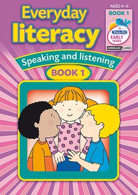 Everyday Literacy Speaking and Listening