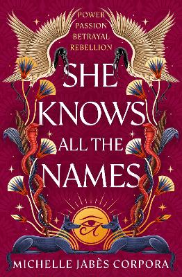 Throne of Khetara: She Knows All the Names: Sequel to HIS FACE IS THE SUN - instant NYT bestseller and Waterstones YA Book of the Month