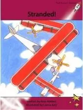 Red Rocket Readers: Advanced Fluency 3 Fiction Set A: Stranded! (Reading Level 27/F&P Level O)