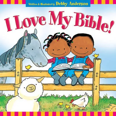I Love My Bible!