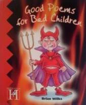 Good Poems for Bad Children