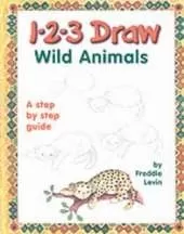 1-2-3 Draw Wild Animals