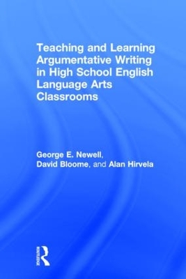 Teaching and Learning Argumentative Writing in High School English Language Arts Classrooms