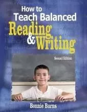 How to Teach Balanced Reading and Writing
