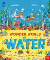 National Trust: Wonder World: Water: The Natural Science of Rain, Rivers and Oceans