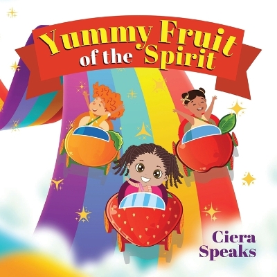 Yummy Fruit of the Spirit