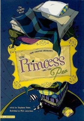 Graphic Spin Princess and the Pea the Graphic Novel