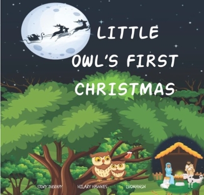 Little Owl's First Christmas