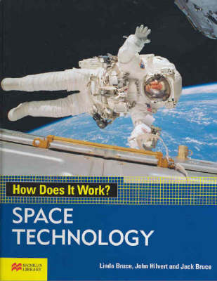 How Does it Work? Space Technology