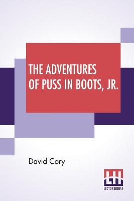 The Adventures Of Puss In Boots, Jr.